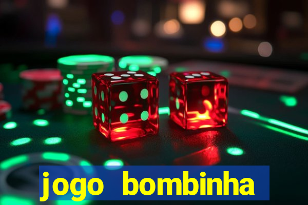 jogo bombinha ganhar dinheiro